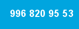 996 820 95 53 996 820 95 53